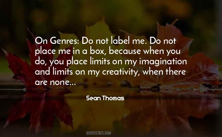 Sean Thomas Quotes #722106