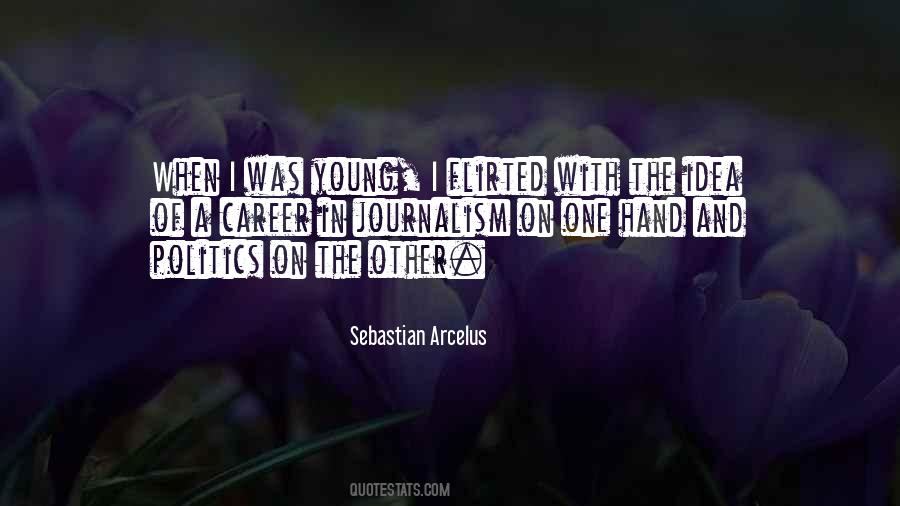 Sebastian Arcelus Quotes #449585