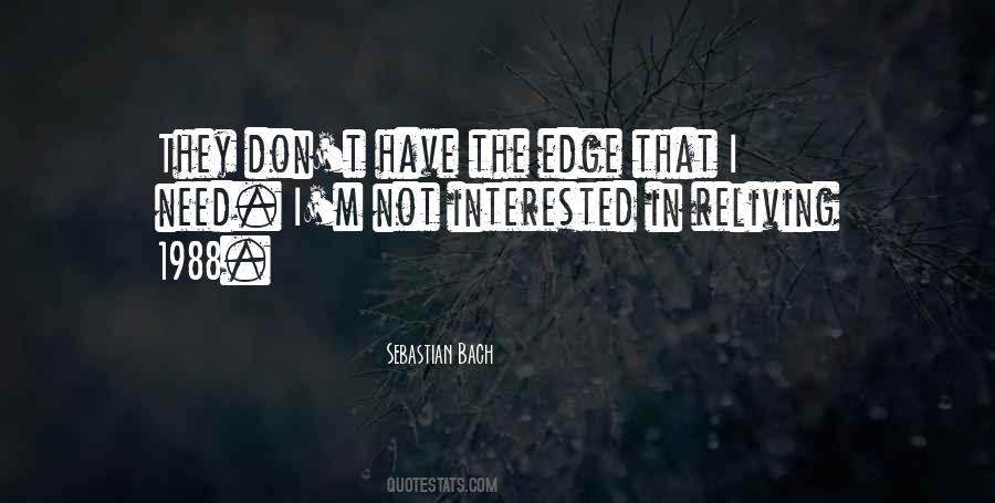 Sebastian Bach Quotes #1368900