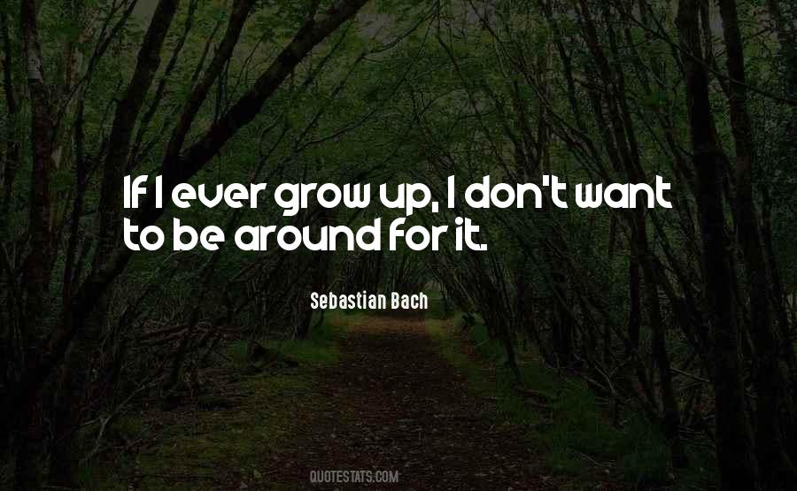 Sebastian Bach Quotes #1521488