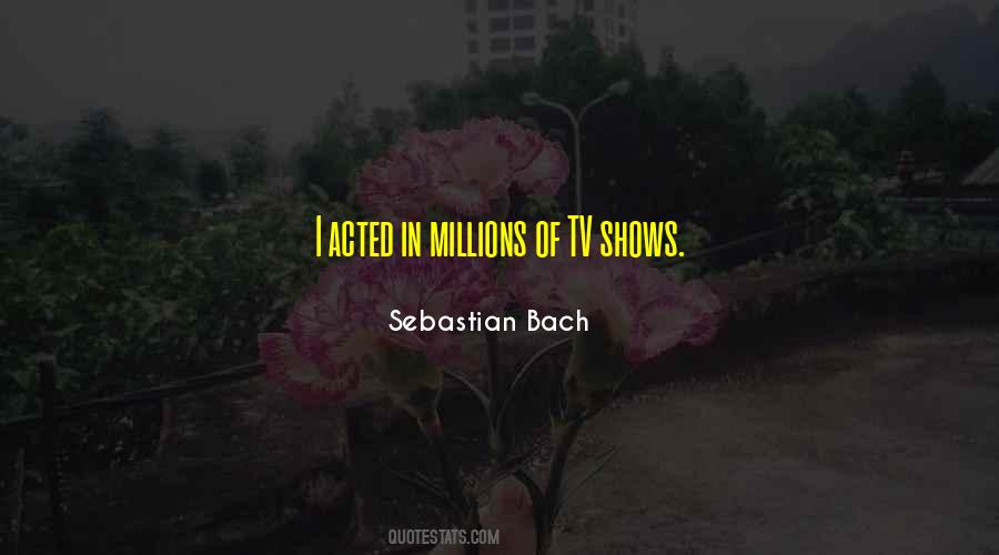 Sebastian Bach Quotes #389545