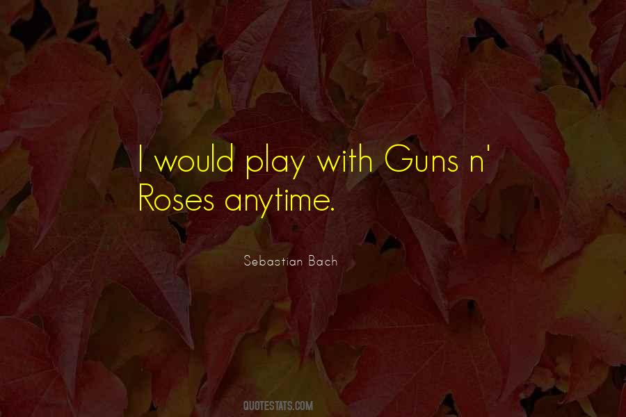 Sebastian Bach Quotes #444515