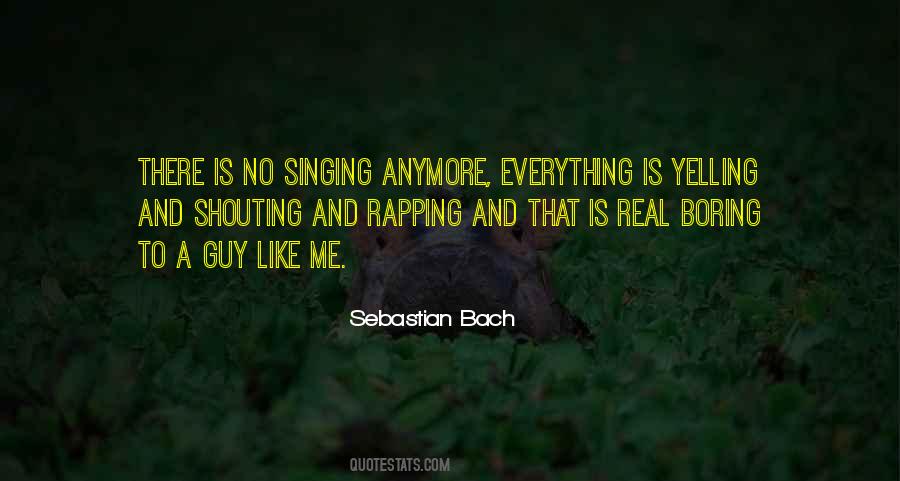 Sebastian Bach Quotes #489131