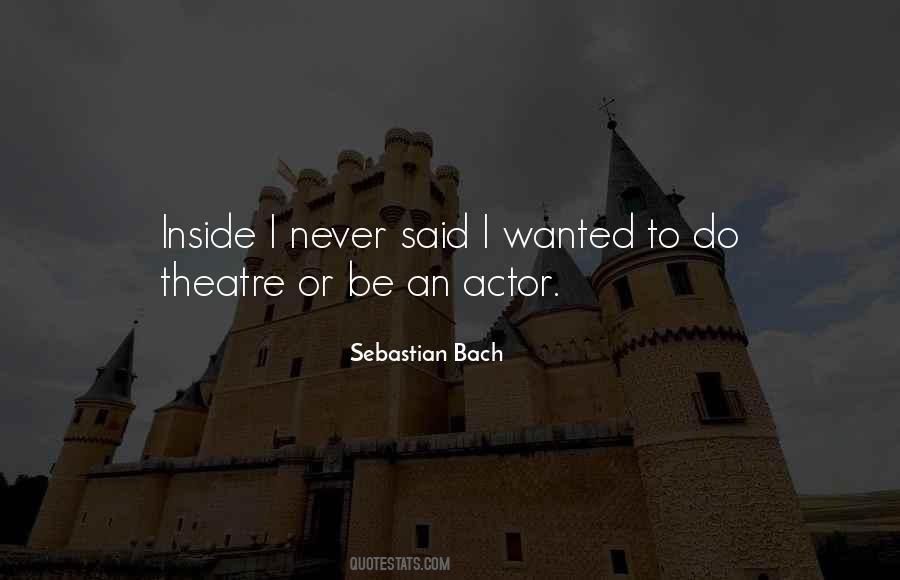 Sebastian Bach Quotes #751754