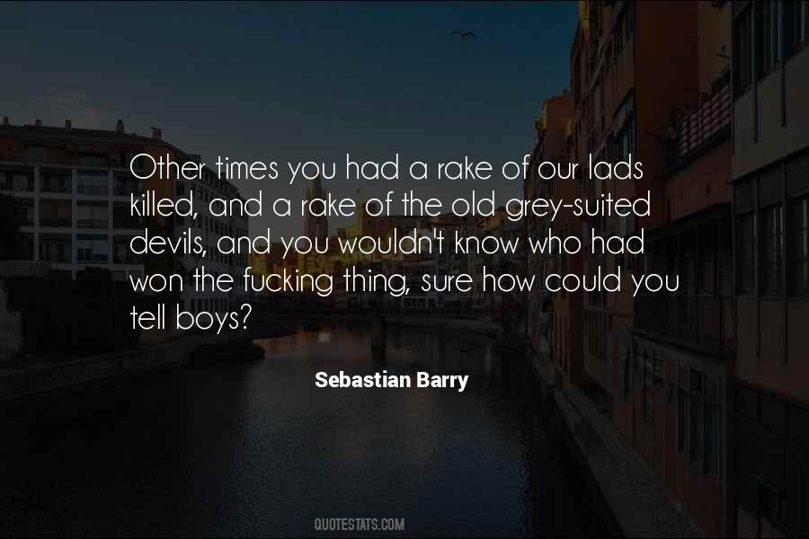 Sebastian Barry Quotes #1413871