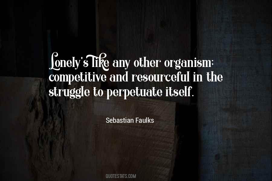 Sebastian Faulks Quotes #1085437