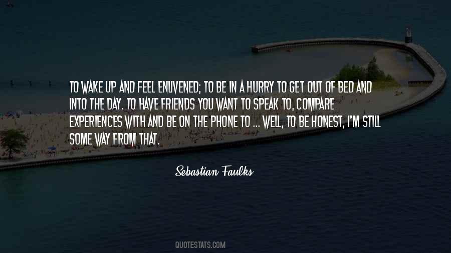 Sebastian Faulks Quotes #1125739