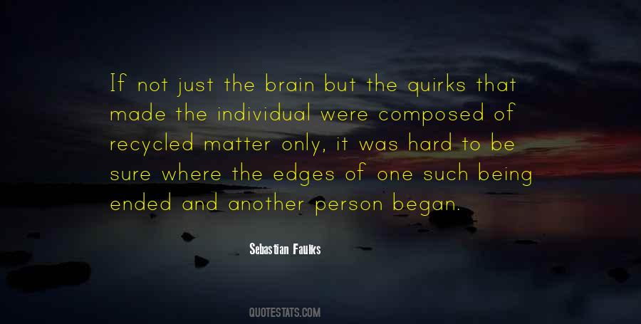 Sebastian Faulks Quotes #1418054