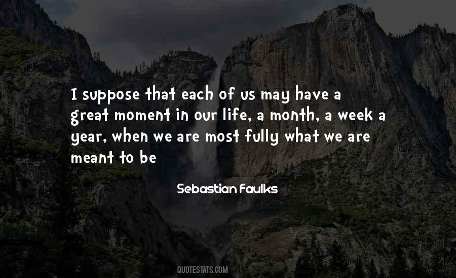 Sebastian Faulks Quotes #1657501
