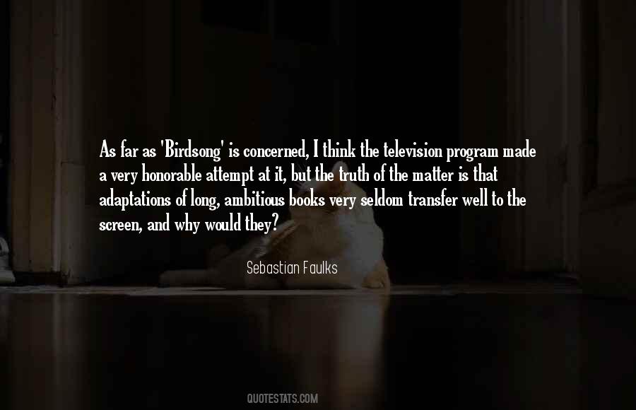 Sebastian Faulks Quotes #187787