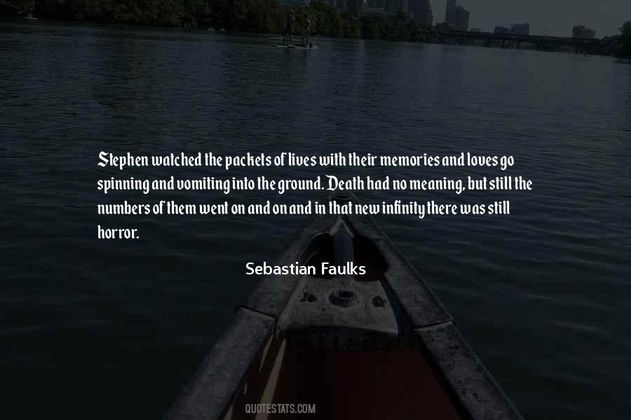 Sebastian Faulks Quotes #431027
