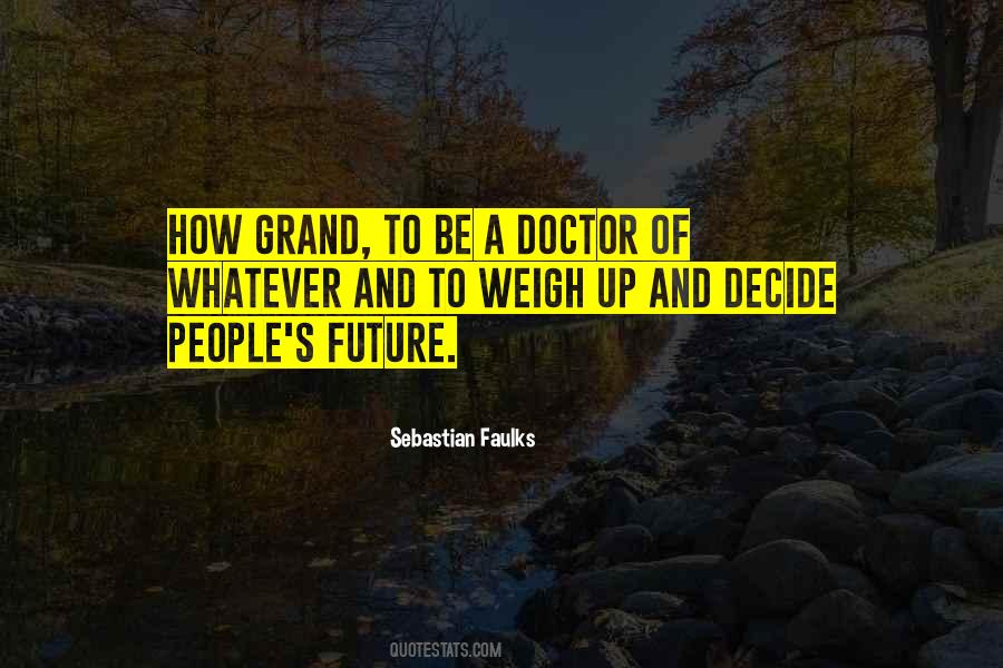 Sebastian Faulks Quotes #54516