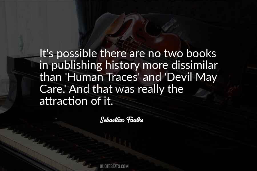 Sebastian Faulks Quotes #686929