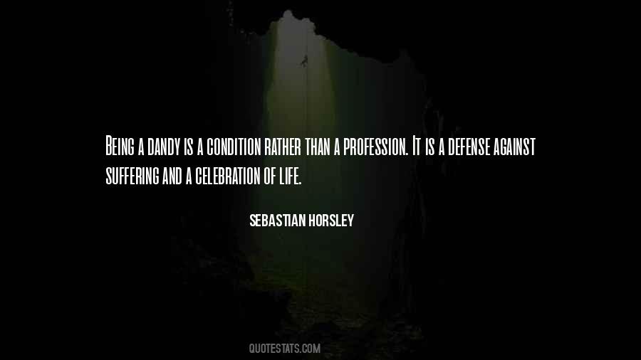 Sebastian Horsley Quotes #1092307