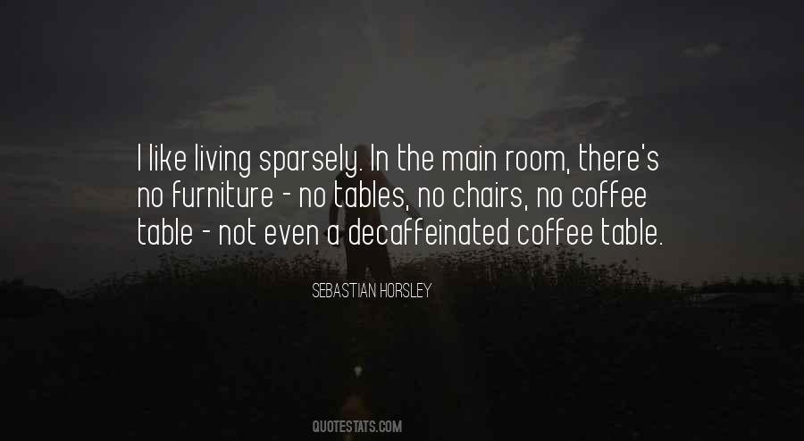 Sebastian Horsley Quotes #1615067