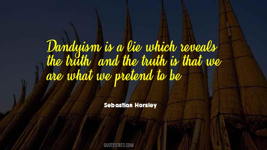 Sebastian Horsley Quotes #851292