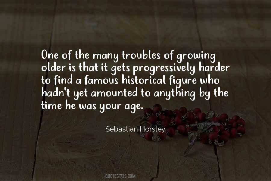 Sebastian Horsley Quotes #882663