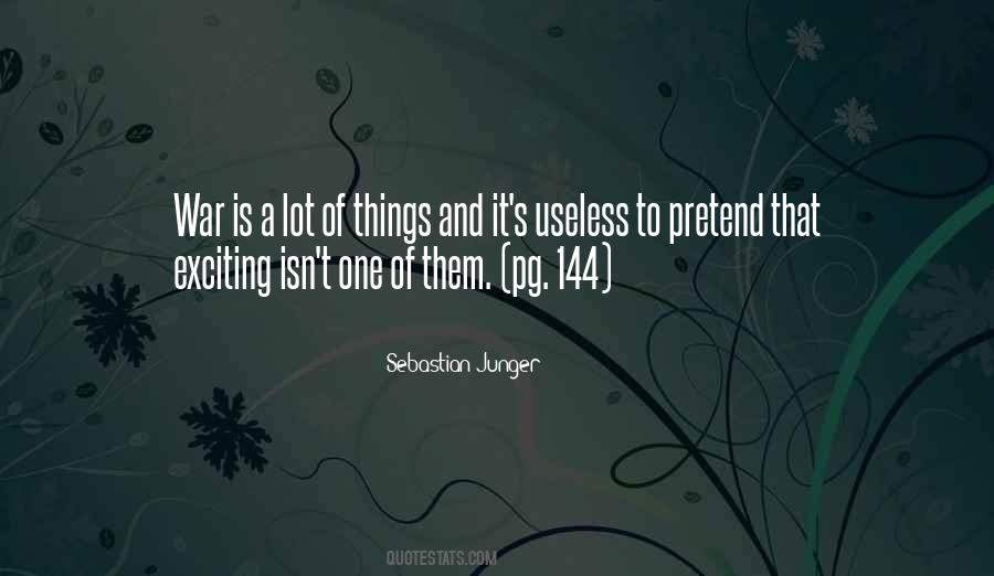 Sebastian Junger Quotes #1287114