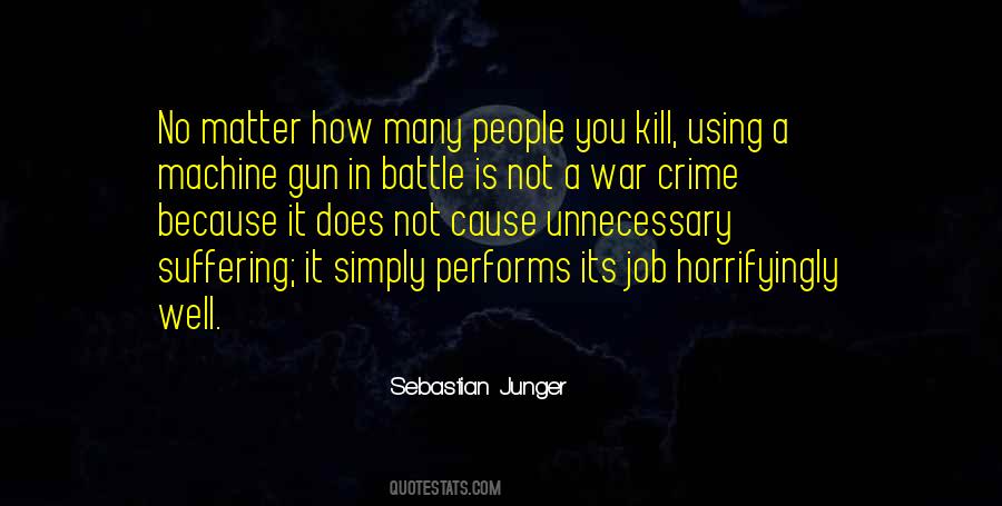 Sebastian Junger Quotes #1297681