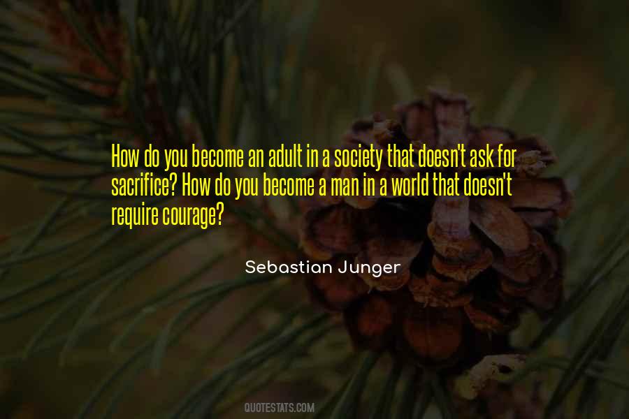 Sebastian Junger Quotes #380941