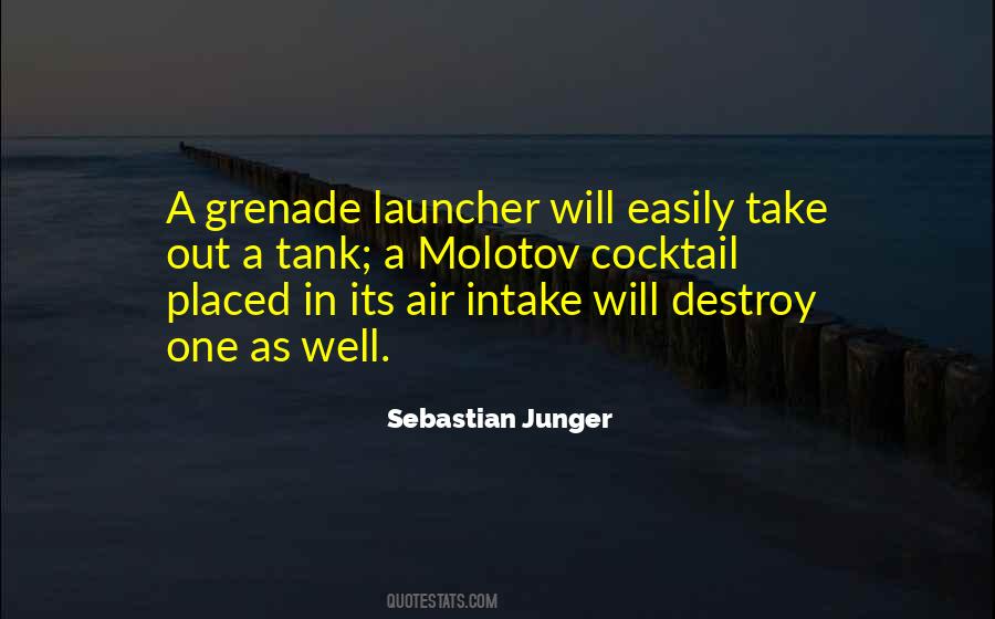 Sebastian Junger Quotes #605013