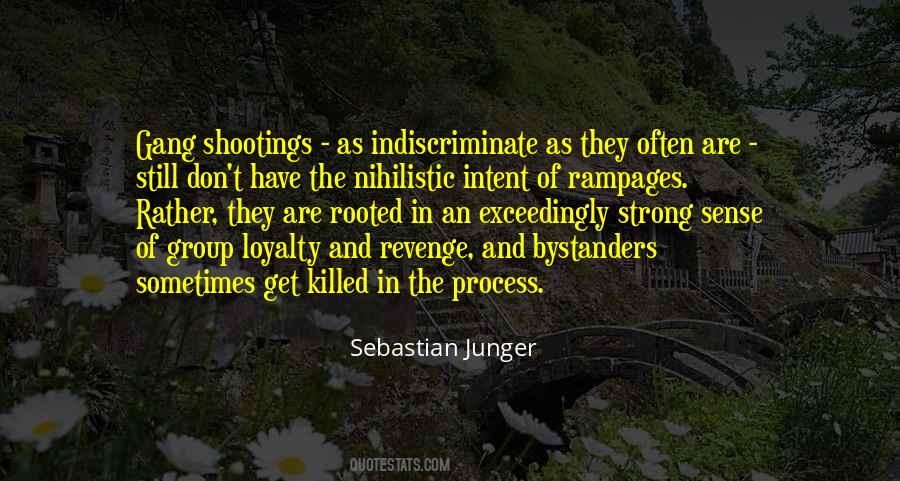 Sebastian Junger Quotes #625277