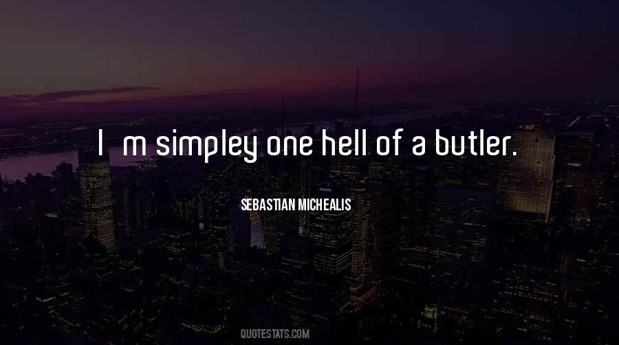 Sebastian Michealis Quotes #1583463