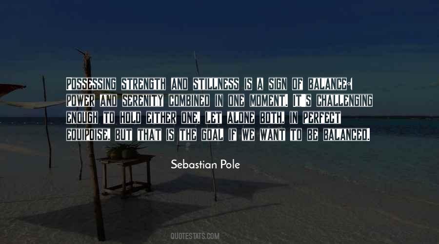 Sebastian Pole Quotes #567193