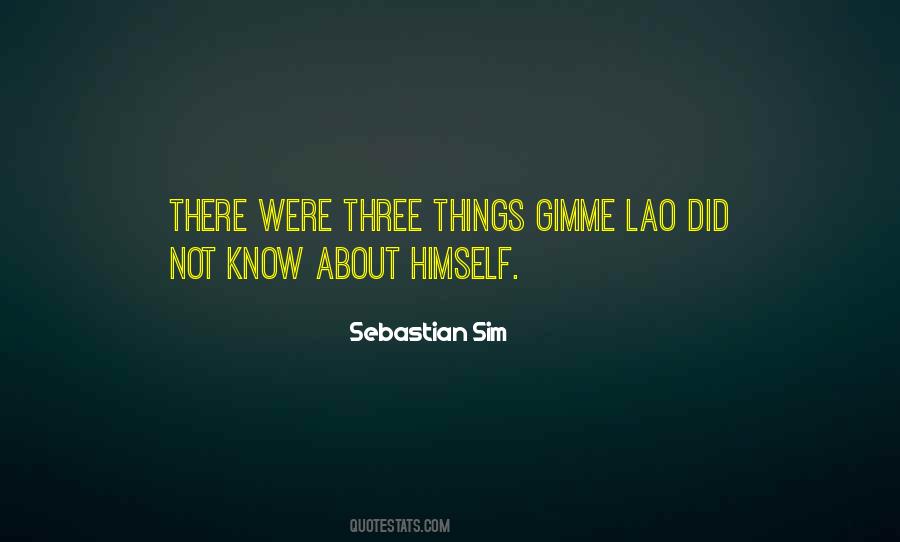 Sebastian Sim Quotes #1290875