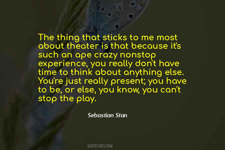 Sebastian Stan Quotes #1498632
