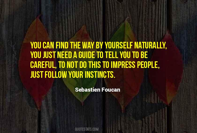 Sebastien Foucan Quotes #358630