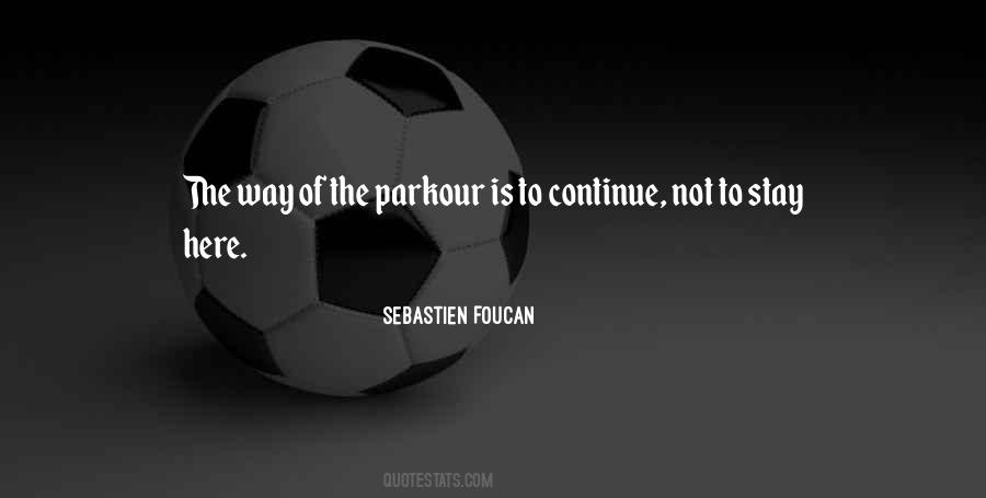 Sebastien Foucan Quotes #671205