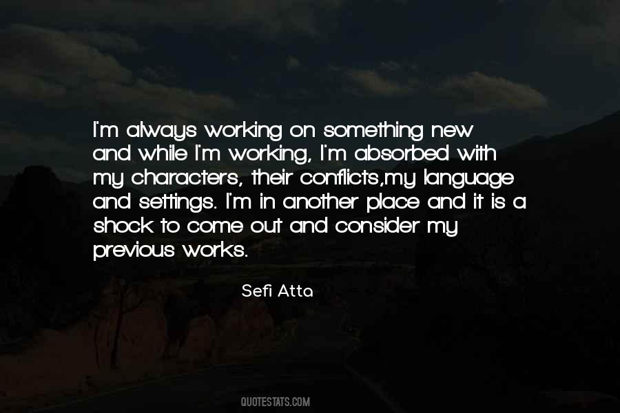 Sefi Atta Quotes #1597845