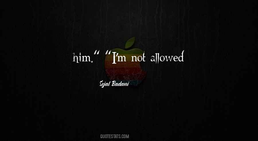 Sejal Badani Quotes #1385090