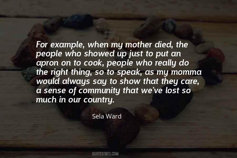 Sela Ward Quotes #1058296