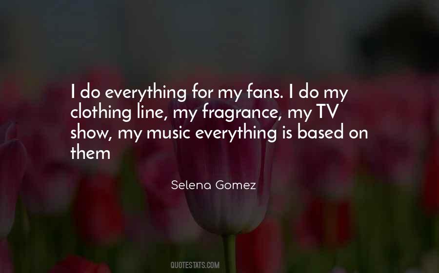 Selena Gomez Quotes #1252247