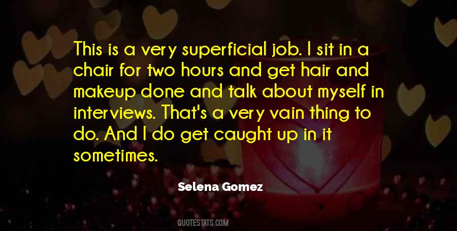 Selena Gomez Quotes #1438782