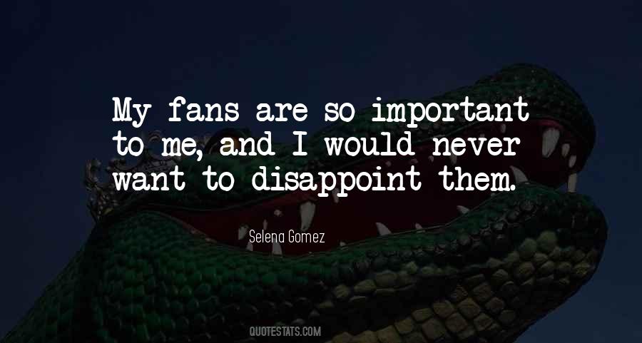Selena Gomez Quotes #937331