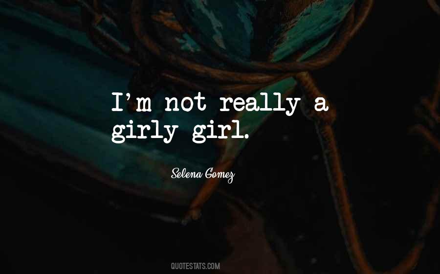 Selena Gomez Quotes #951975