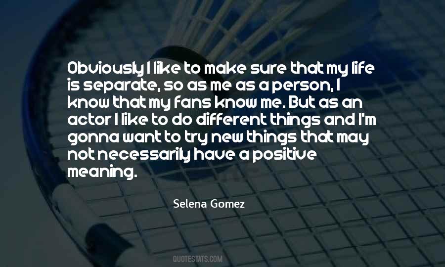 Selena Gomez Quotes #976411