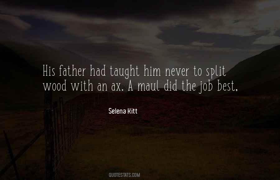 Selena Kitt Quotes #101999