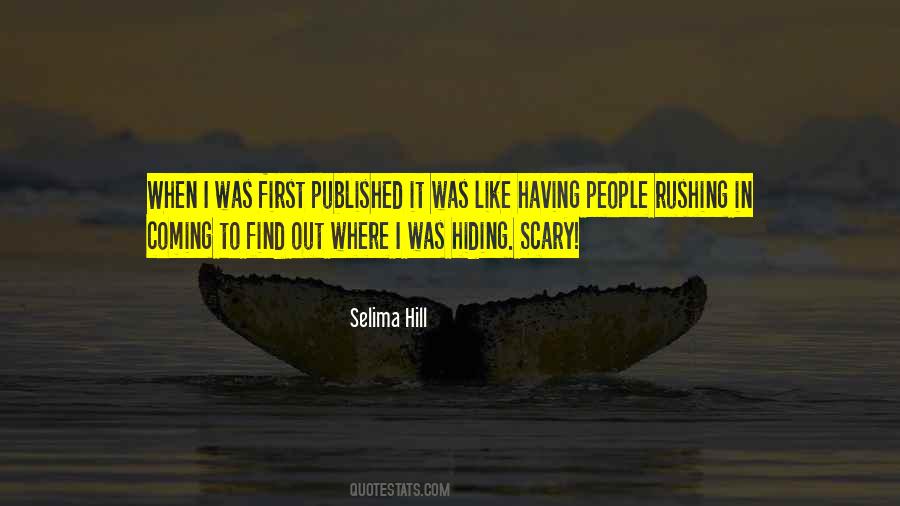 Selima Hill Quotes #1373296