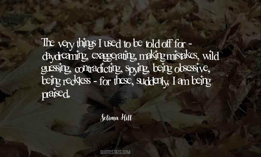 Selima Hill Quotes #448557