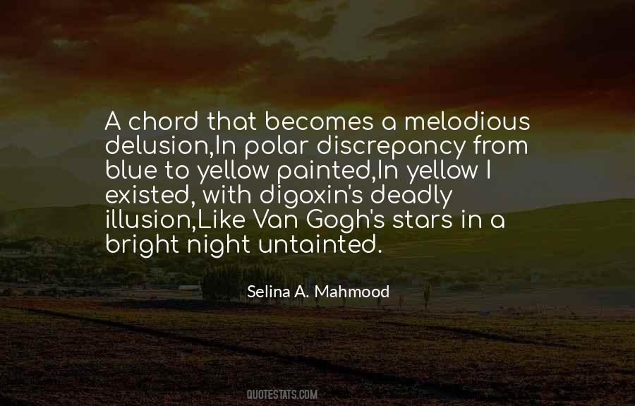 Selina A. Mahmood Quotes #1236236
