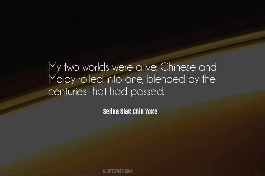 Selina Siak Chin Yoke Quotes #1495638