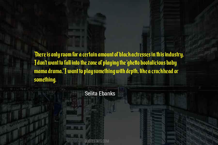 Selita Ebanks Quotes #316048