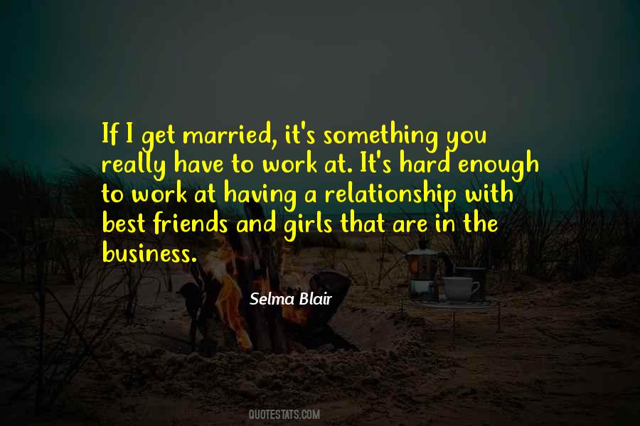 Selma Blair Quotes #1658119