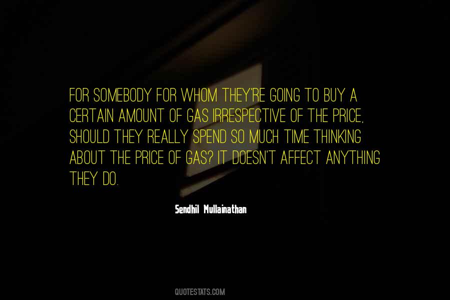 Sendhil Mullainathan Quotes #1720721