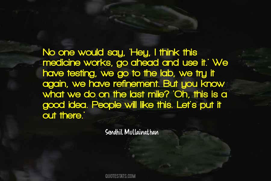 Sendhil Mullainathan Quotes #612343