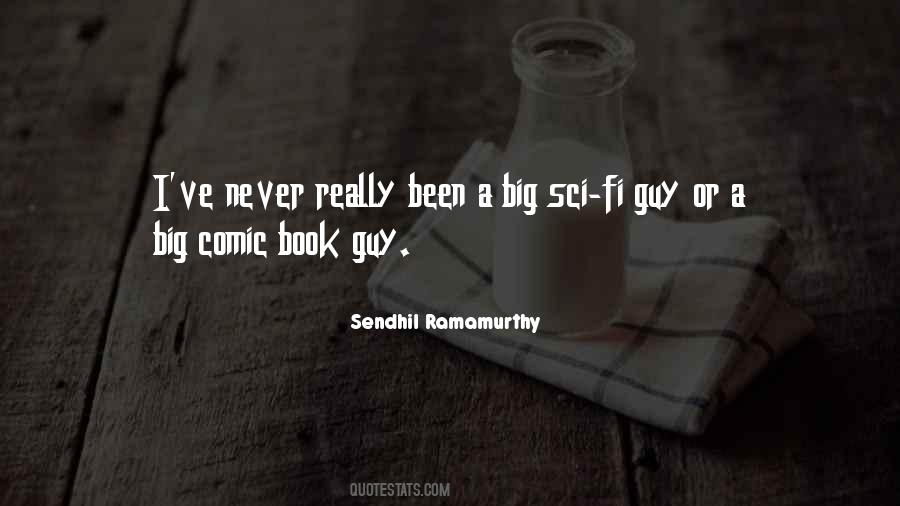 Sendhil Ramamurthy Quotes #454709